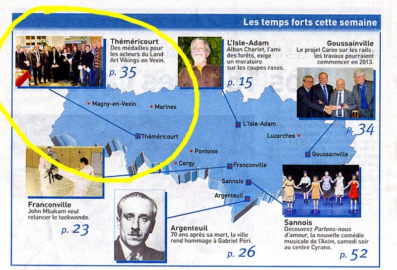 Les temps forts de cette semaine : Des m�dailles pour les acteurs du Land Art Vikings en Vexin (L'Echo, Le r�gional jeudi 15 septembre 2011, page 3)