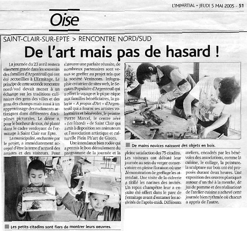 OISE. SAINT CLAIR SUR EPTE . RENCONTRE NORD SUD. De l'art mais pas de hasard ! 